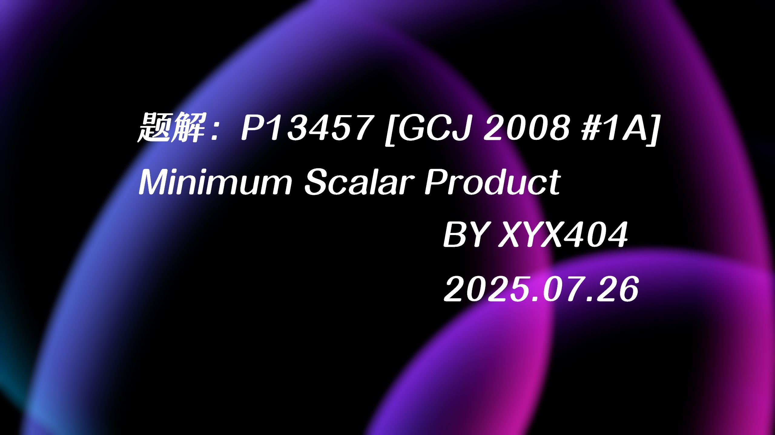 题解：P13457Minimum Scalar Product